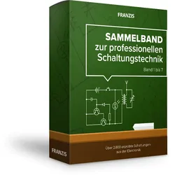 Sammelband zur professionellen Schaltungstechnik - Band 1-7
