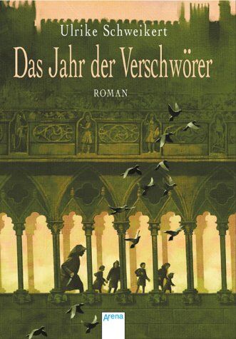 Ulrike Schweikert - Das Jahr der Verschwörer - Preis vom 07.10.2026 11:45:10 h