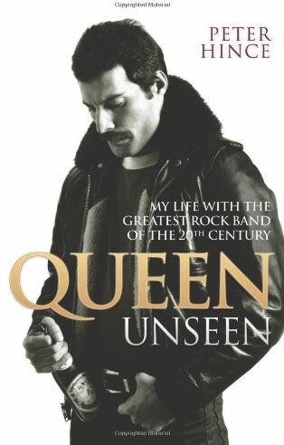 Peter Hince - Queen Unseen: My Life with the Greatest Rock Band of the 20th Century - Preis vom 02.10.2026 23:42:20 h