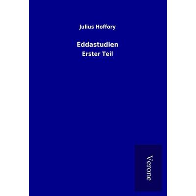 Eddastudien, Taschenbuch von Julius Hoffory, BoD - Books on Demand