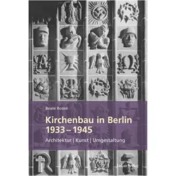 Kirchenbau in Berlin 1933-1945, Fachbücher von Beate Rossié