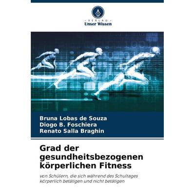 Grad der gesundheitsbezogenen körperlichen Fitness -