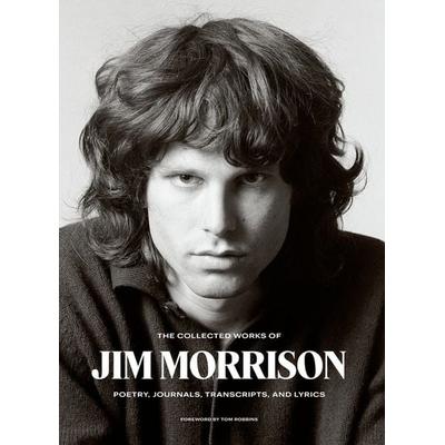 The Collected Works of Jim Morrison -