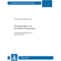 Mehrsprachigkeit und ihre Rahmenbedingungen, Fachbücher von Demeter Michael Ikonomu