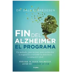 El fin del Alzheimer, el programa, Ratgeber von Dale E. Bredesen