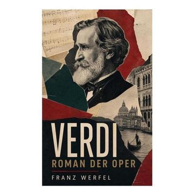 Verdi - Roman der Oper, Taschenbuch von Franz Werfel, E-artnow, 978-80-273-5610-2
