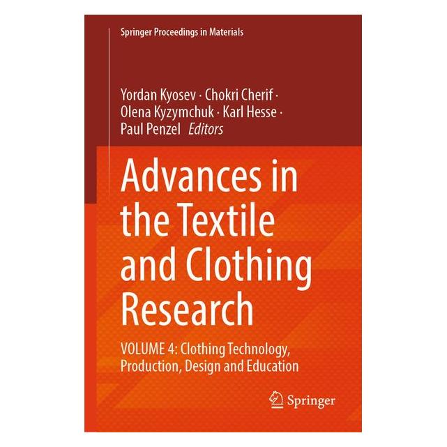 Springer Advances in the Textile and Clothing Research (Englisch, Hardcover, Chokri Cherif, Karl Hesse, Olena Kyzymchuk, Paul Penzel, Yordan Kyosev) (69207074)