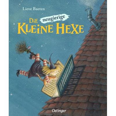 Die neugierige kleine Hexe, Gebundene Ausgabe von Lieve Baeten, Verlag Friedrich Oetinger GmbH, 978-3-7891-6306-7