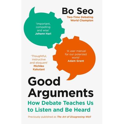 Good Arguments, Taschenbuch von Bo Seo, HarperCollins, 978-0-00-849869-6