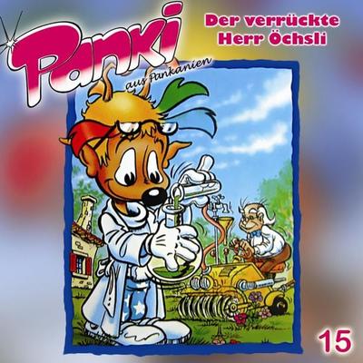 Folge 15: Der verrückte Herr Öchsli - Fred Schreier, Audio, 4260078174638
