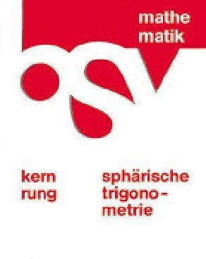 Hans Kern - bsv Mathematik. Sphärische Trigonometrie. Schülerbuch - Preis vom 10.10.2026 11:48:34 h