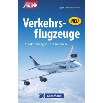 Verkehrsflugzeuge, Paperback von Dietmar Plath,Achim Figgen, Geramond