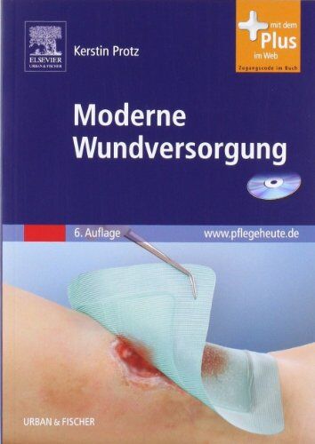 Kerstin Protz - Moderne Wundversorgung: mit www.pflegeheute.de-Zugang - Preis vom 09.10.2026 07:28:09 h