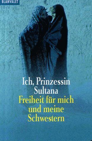 Sasson, Jean P. - Ich, Prinzessin Sultana - Freiheit für mich und meine Schwestern - Preis vom 09.10.2026 07:28:09 h