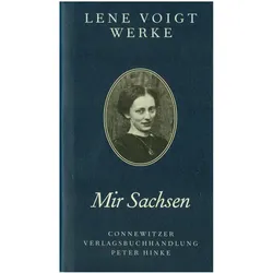 Mir Sachsen, Belletristik von Lene Voigt