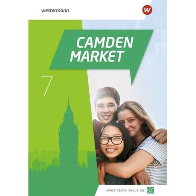 Camden Market 7. Arbeitsbuch Inklusion (inkl. Audios), Sonstige von , Westermann Schulbuchverlag