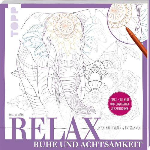 Mila Dierksen - Relax Ruhe und Achtsamkeit - Linien nachfahren & entspannen: Trace - Die neue und einzigartige Zeichentechnik - Preis vom 14.10.2026 23:07:16 h