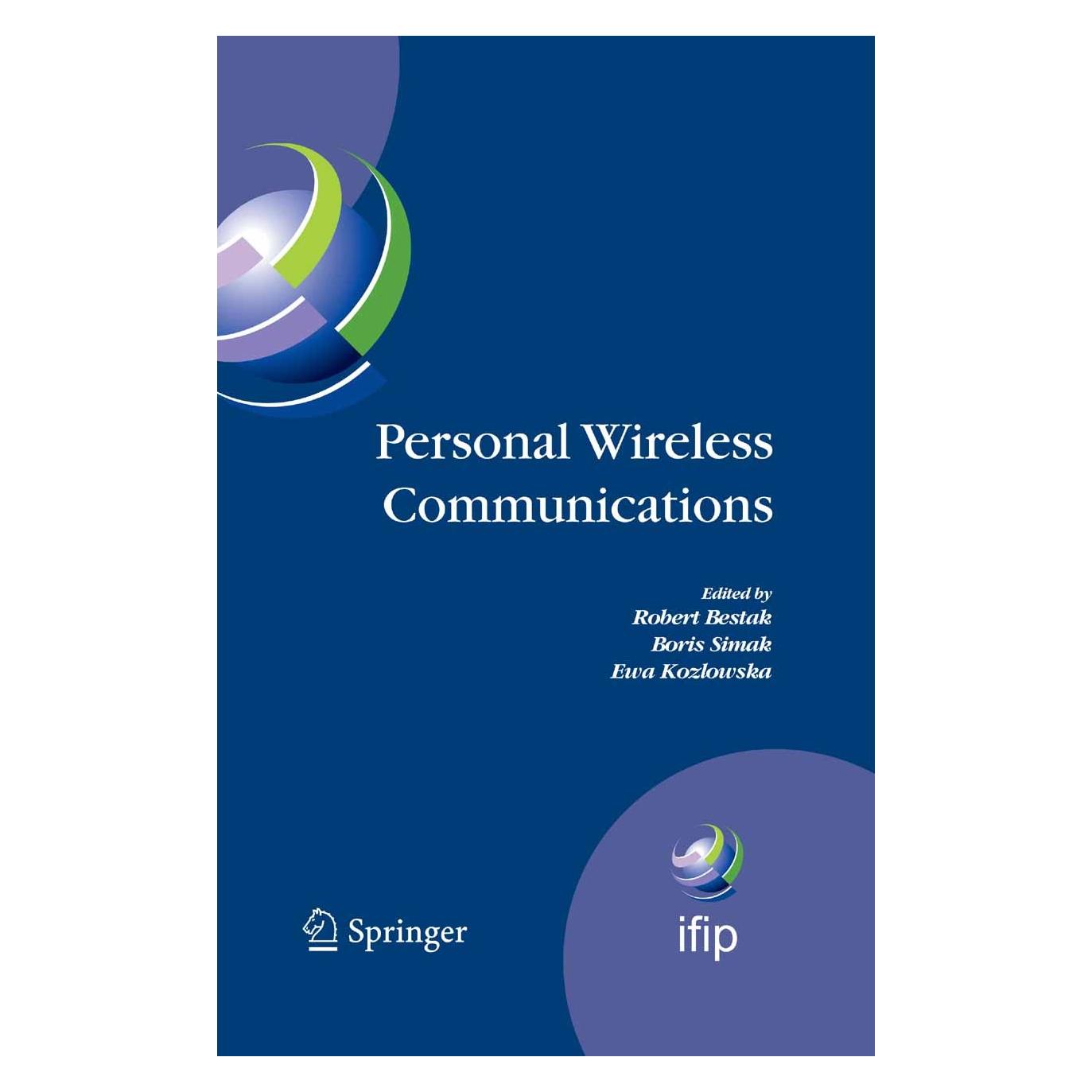 Springer Personal Wireless Communications (Englisch, Hardcover, Boris Simak, Ewa Kozlowska, Robert Bestak) (9780387741581)