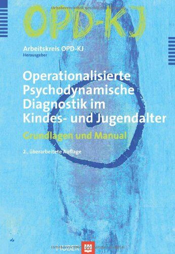 Dieter Bürgin - Operationalisierte Psychodynamische Diagnostik im Kindes- und Jugendalter: Grundlagen und Manual - Preis vom 11.10.2026 03:10:56 h