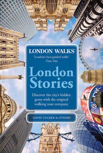 David Tucker - London Walks: London Stories - Preis vom 10.10.2026 11:48:34 h