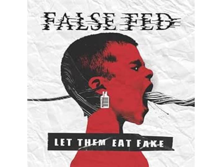 Let Them Eat Fake