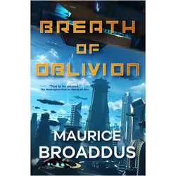 Breath of Oblivion, Belletristik von Maurice Broaddus