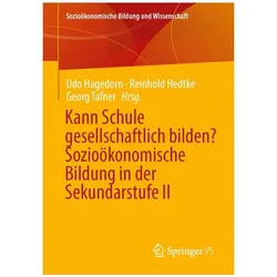 Kann Schule gesellschaftlich bilden? Sozioökonomische Bildung in der Sekundarstufe II, Schulbücher von Reinhold Hedtke, Georg Tafner, Udo Hagedorn