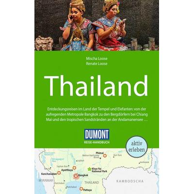 DuMont Reise-Handbuch Reiseführer Thailand, Taschenbuch von Mischa Loose,Renate Loose, MairDuMont, 978-3-616-01642-9