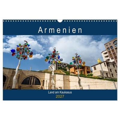 Armenien - Land am Kaukasus (Wandkalender 2027 DIN A3 quer), CALVENDO Monatskalender