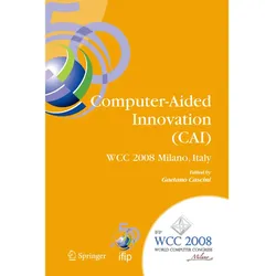 Computer-Aided Innovation (CAI), Fachbücher von Gaetano Cascini