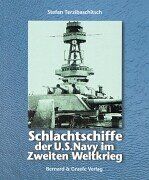 Stefan Terzibaschitsch - Schlachtschiffe der U. S. Navy im Zweiten Weltkrieg - Preis vom 19.10.2026 19:33:35 h