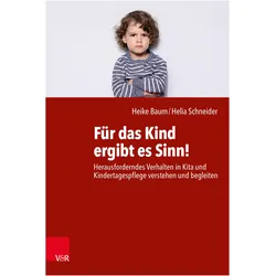 Für das Kind ergibt es Sinn!, Schulbücher von Schneider, Helia, Baum, Heike