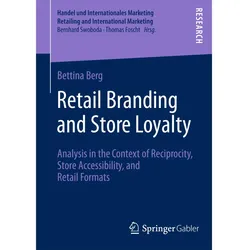 Retail Branding and Store Loyalty, Fachbücher von Bettina Berg