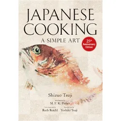 Japanese Cooking: A Simple Art, Ratgeber von Shizuo Tsuji