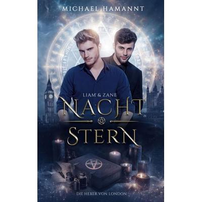 Liam & Zane, Taschenbuch von Michael Hamannt, BoD – Books on Demand, 978-3-696-36406-9