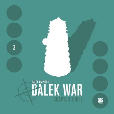 Dalek War Chapter 3 - Nicholas Briggs, Audio, 9781781782217