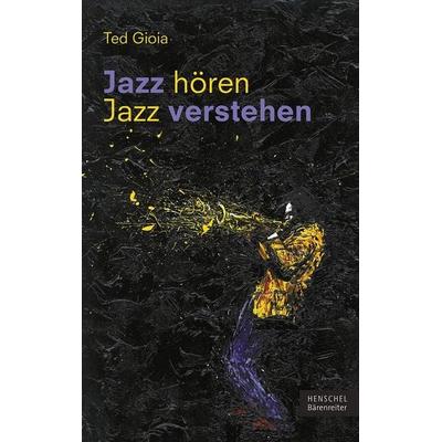 Jazz hören - Jazz verstehen -
