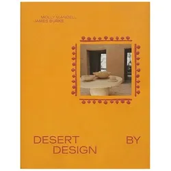 Desert by Design, Ratgeber von James Burke, Molly Mandell