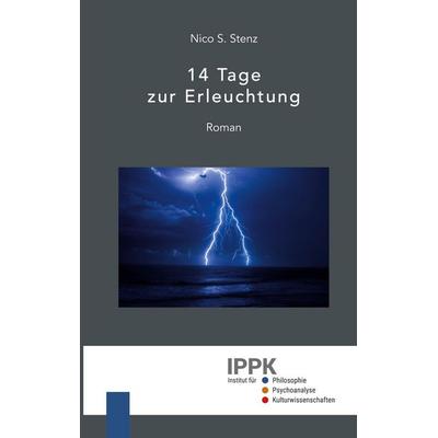14 Tage zur Erleuchtung, Taschenbuch von Nico S. Stenz, IPPK-Verlag, 978-3-949634-05-5