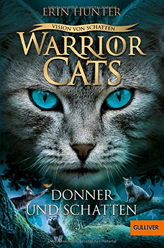 Erin Hunter - Warrior Cats - Vision von Schatten. Donner und Schatten: Staffel VI, Band 2 - Preis vom 09.10.2026 07:28:09 h