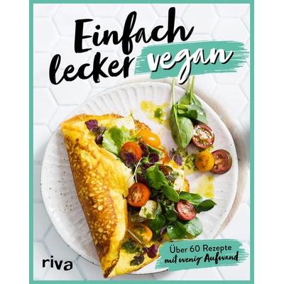 Einfach lecker vegan, Taschenbuch von , Riva, 978-3-7423-1958-6