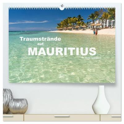 Traumstrände auf Mauritius (hochwertiger Premium Wandkalender 2027 DIN A2 quer), Kunstdruck in Hochglanz