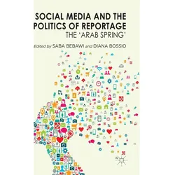 Social Media and the Politics of Reportage, Fachbücher
