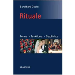 Rituale. Formen - Funktionen - Geschichte, Fachbücher von Burckhard Dücker