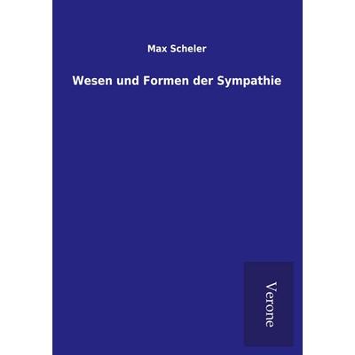 Wesen und Formen der Sympathie, Taschenbuch von Max Scheler, BoD - Books on Demand