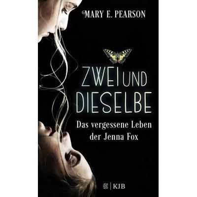 Zweiunddieselbe, Gebundene Ausgabe von Mary E. Pearson, Fischer Sauerländer