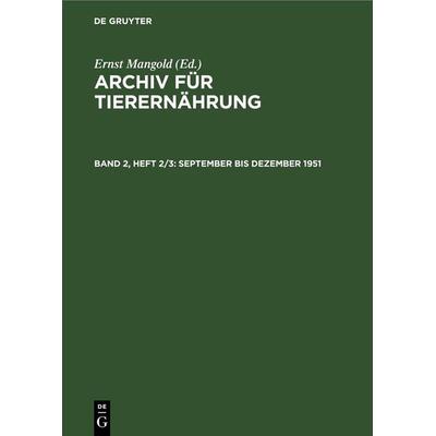 September bis Dezember 1951, Gebundene Ausgabe von , De Gruyter, 978-3-11-256123-2