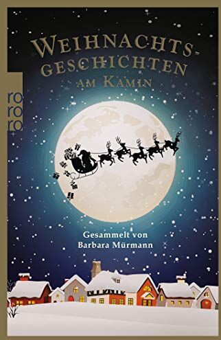 Barbara Mürmann - Weihnachtsgeschichten am Kamin 34: Gesammelt von Barbara Mürmann - Preis vom 16.10.2026 11:41:07 h