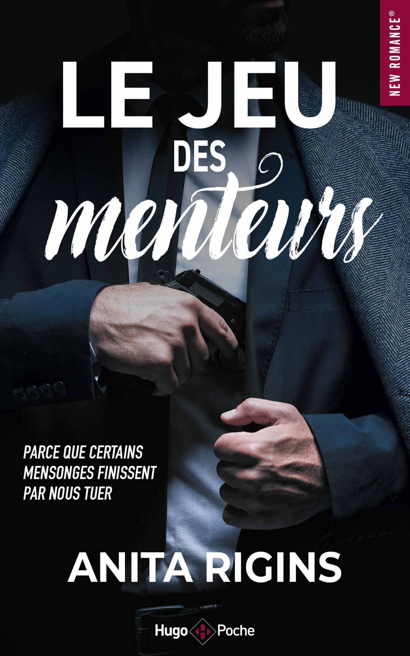 Anita Rigins - Le jeu des menteurs : parce que certains mensonges finissent par nous tuer - Preis vom 10.10.2026 11:48:34 h