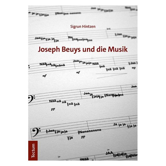 Tectum Hintzen:Joseph Beuys und die Musik (Deutsch, Softcover, Sigrun Hintzen) (41267368)